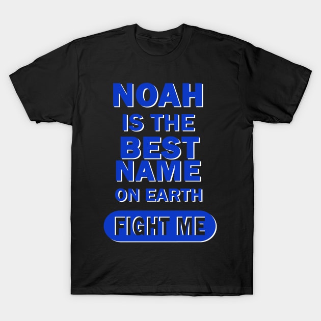 Noah Boys Name Birthday Gift Quote T-Shirt by FindYourFavouriteDesign